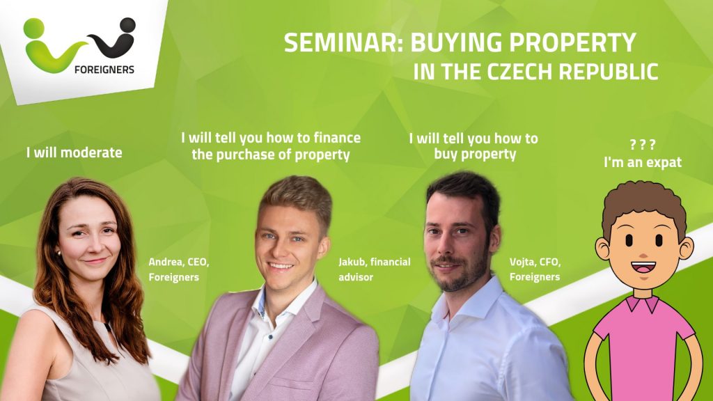 Seminar on Purchasing Property in the Czech Republic by Foreigners Seminar on Purchasing Property in the Czech Republic by Foreigners